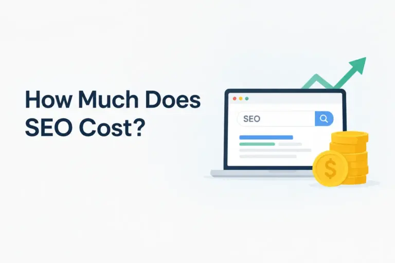 How Much Does SEO Cost? What You’re Actually Paying For